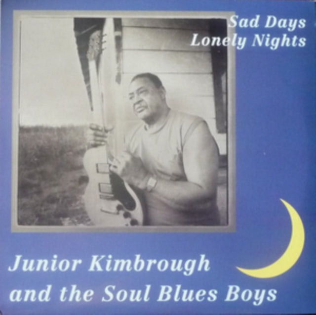 Junior Kimbrough - Sad Days Lonely Nights - LP Vinyl