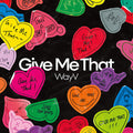 WayV 5th Mini Album - GIVE Me That (Photobook Random)
