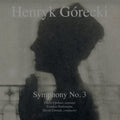 Gorecki: Symphony No.3