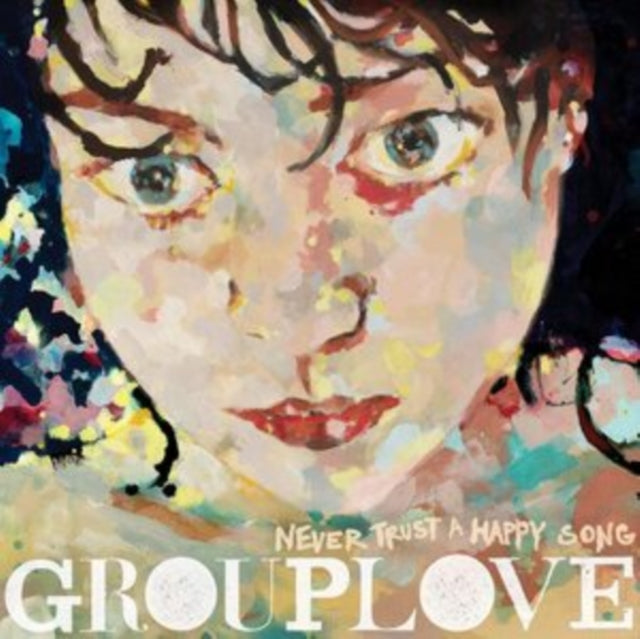 Grouplove - Never Trust A Happy Song (Green LP Vinyl) & This Is This