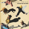 Head & The Heart - Living Mirage - LP Vinyl
