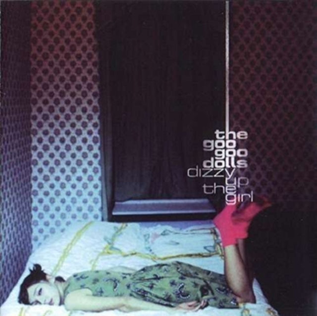 Goo Goo Dolls - Dizzy Up The Girl & Rarities - LP Vinyl Bundle