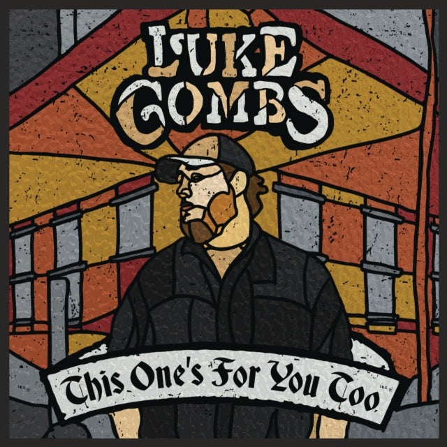 Luke Combs - What You See Is What You Get (2LP/140G) & This One's For You (150G) & This One's For You Too (Deluxe/2 LP/150G)