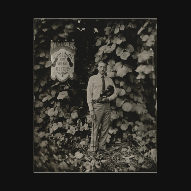Tyler Childers - Country Squire (150G/Dl Code) & Long Violent History (140G/Insert) & Can I Take My Hounds To Heaven? (3LP) & Rustin In The Rain & Live On Red Barn Radio I & Ii & Purgatory