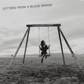 Letters From A Black Widow (2LP)