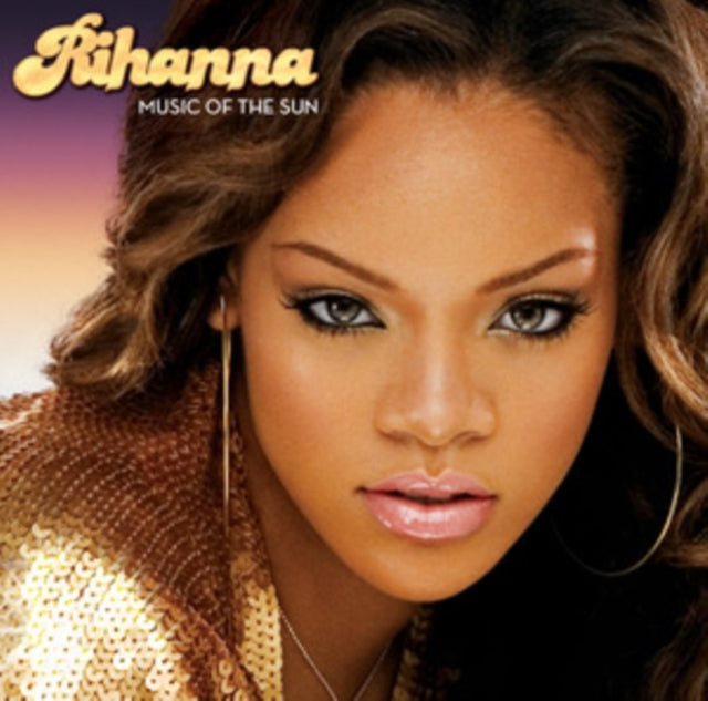 Music Of The Sun (Yellow Vinyl/2LP) & Good Girl Gone Bad & Loud & Talk That Talk