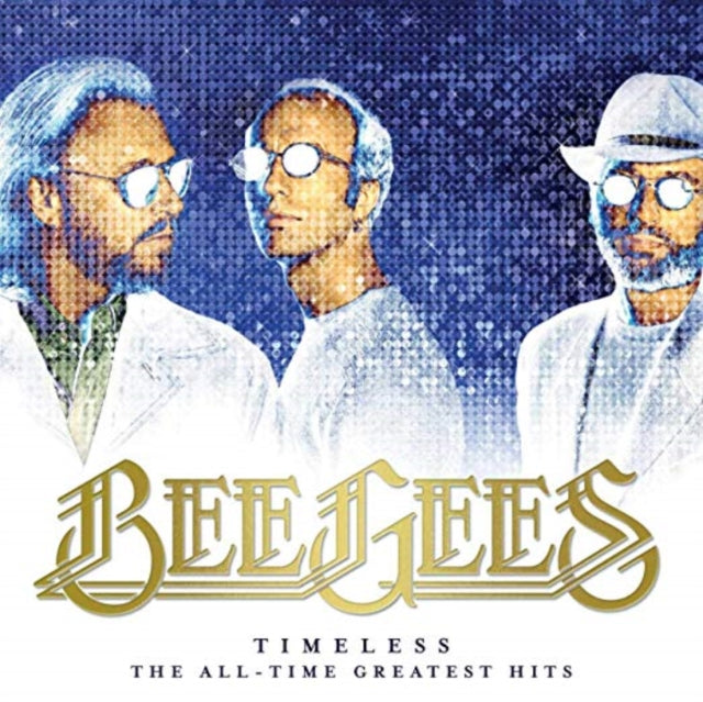 Bee Gees - Timeless: The All-Time Greatest Hits (2LP) & Best Of Bee Gees