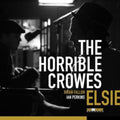 Horrible Crowes - Elsie - LP Vinyl