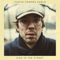 Justin Townes Earle - Kids In The Street (150G/Dl Code) - LP Vinyl