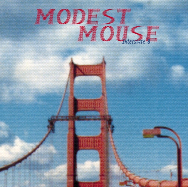Modest Mouse - Everywhere & His Nasty Parlor Tricks (180G) & Golden Casket (X) (2LP) & Golden Casket (X) (Deluxe/Limited Edition/White & Sky Blue Vinyl/2LP) (I) & Lonesome Crowded West (2LP) & Interstate 8 & We Were Dead Before The Ship Even Sank
