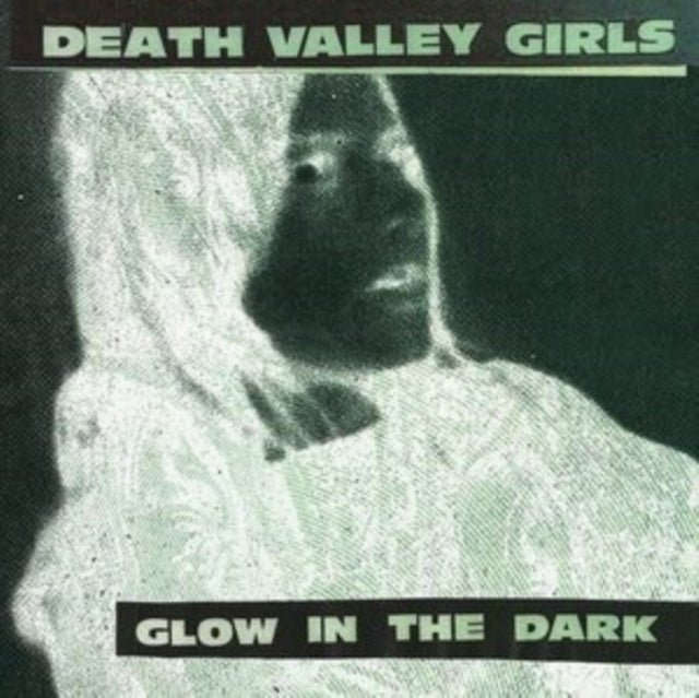 Death Valley Girls - Glow In The Dark (Neon Green & Red W/ Black Splatter LP Vinyl) & Street Venom (Deluxe Edition/Milky Clear W/ Yellow & Red Splatter LP Vinyl) (I)