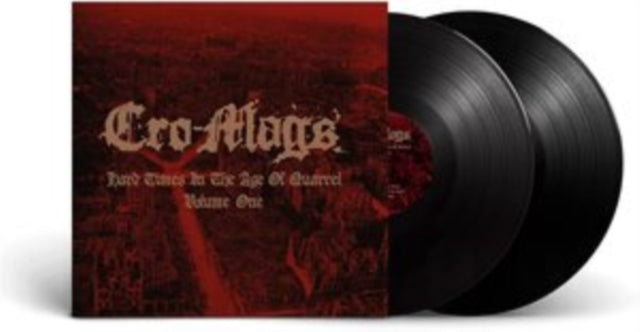 Cro-Mags - Age Of Quarrel & Hard Times In The Age Of Quarrel: Vol 1 (2LP)
