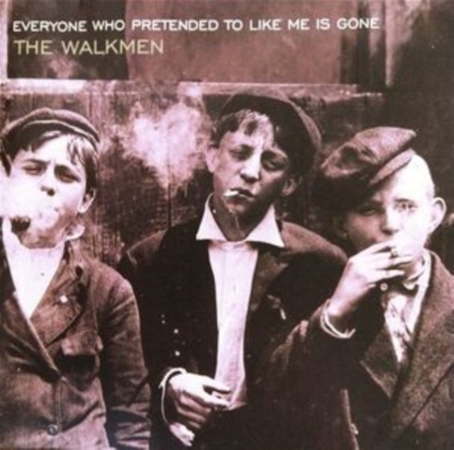 Walkmen - Everyone Who Pretended To Like Me Is Gone - LP Vinyl