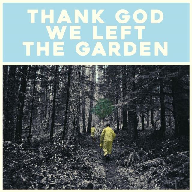 Jeffrey Martin - Thank God We Left The Garden - LP Vinyl