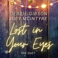 Lost In Your Eyes, The Duet With Joey Mcintyre (Rsd)