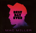Mac Miller - Best Day Ever (Import) - LP Vinyl