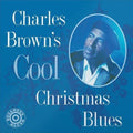 Charles Brown - Charles Brown's Cool Christmas Blues - LP Vinyl