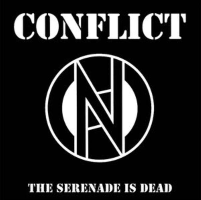 Conflict - Serenade Is Dead (Clear 7Inch) - 7 Inch Vinyl