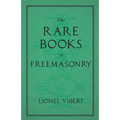 The Rare Books of Freemasonry - Paperback