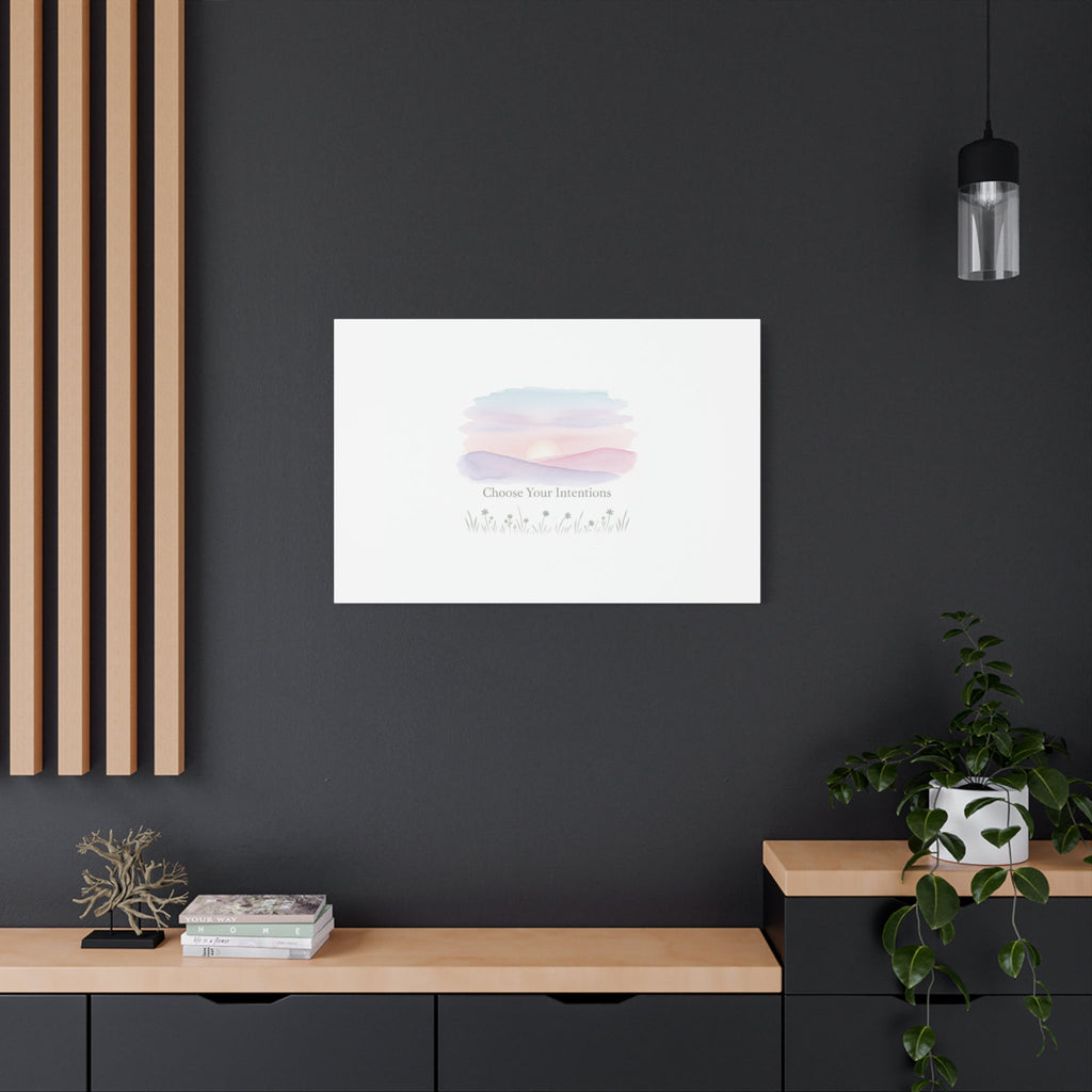 Choose Your Intentions Canvas, soft wellness poster, pastel gradient mindfulness art