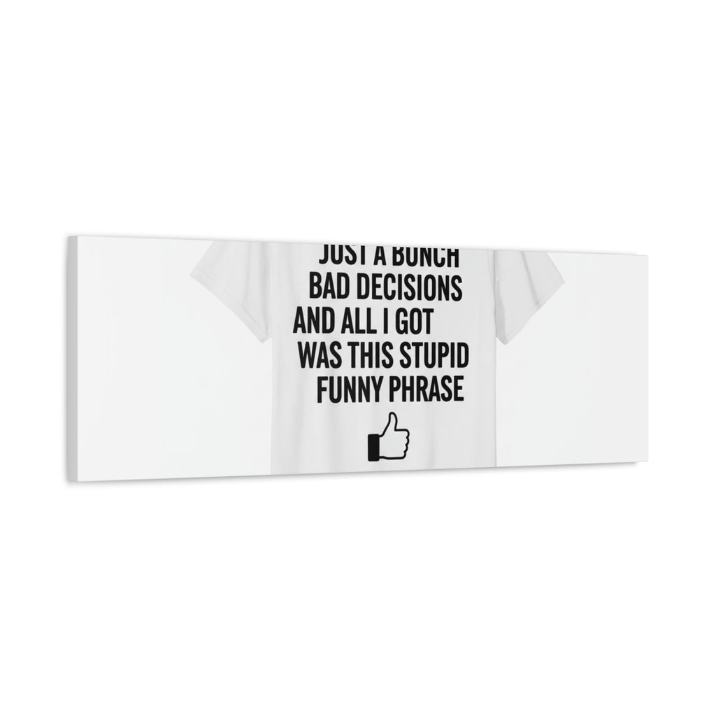self-deprecating quote Canvas | sarcastic introvert wall art, anxiety humor
