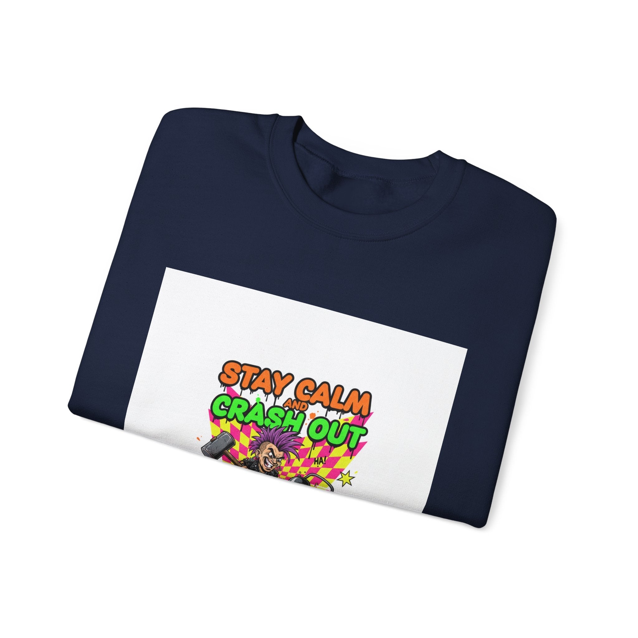 Stay Calm Crash Out Crewneck Sweatshirt | neon graffiti, meltdown design