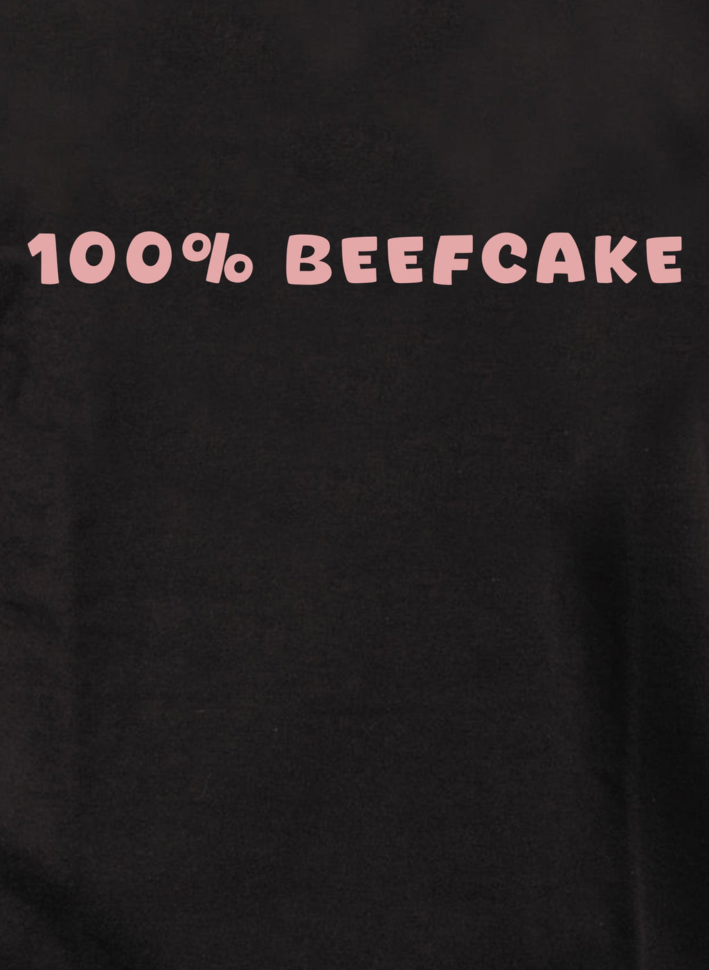 100% Beefcake T-Shirt