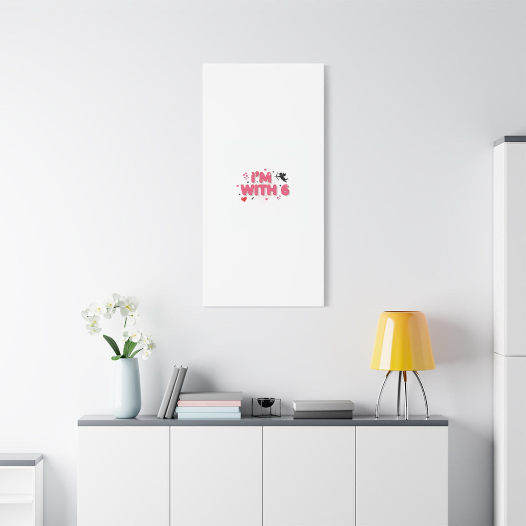 Valentine's 'I with 6 for 7' Meme Matte Canvas Art