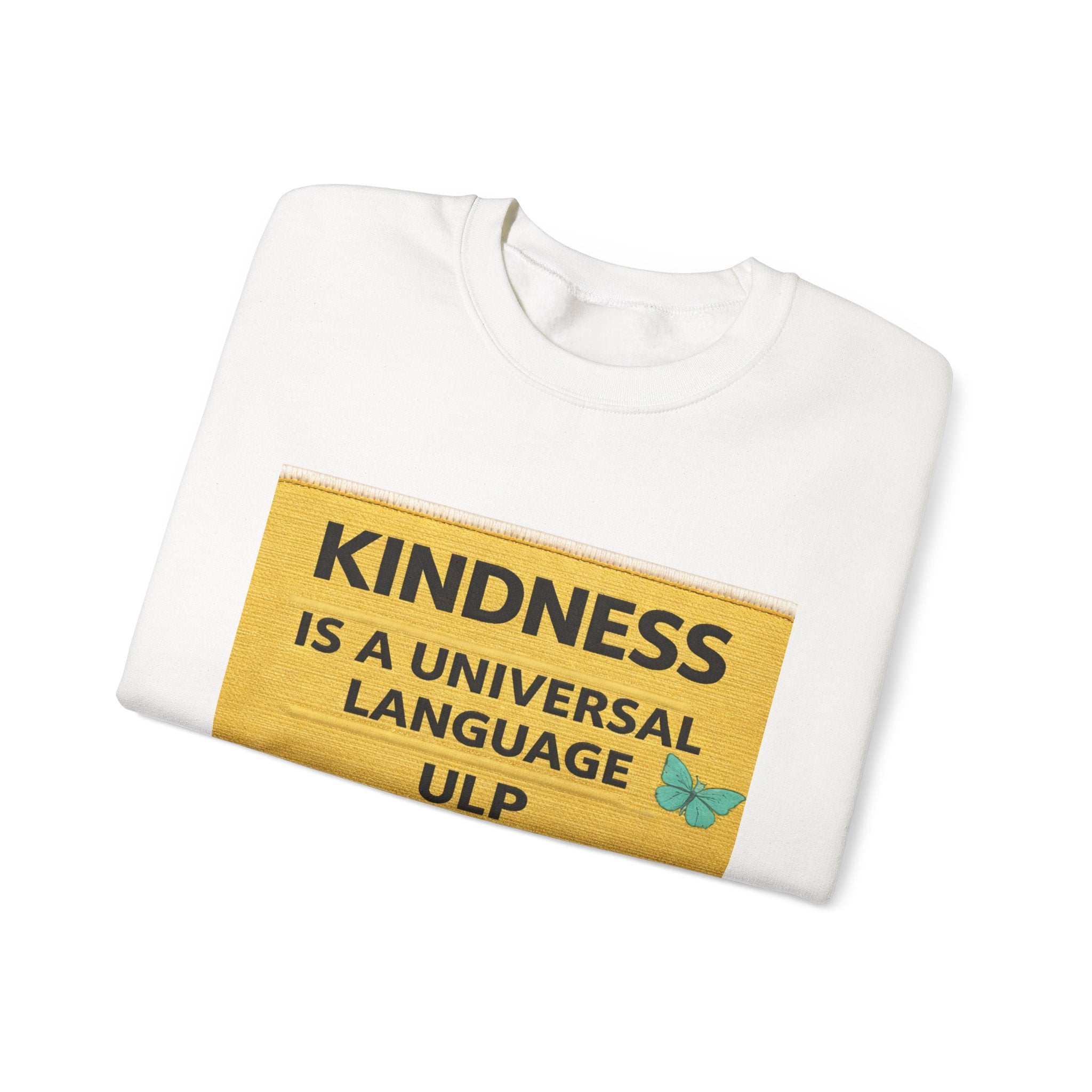 Kindness Is a Universal Language Crewneck Sweatshirt