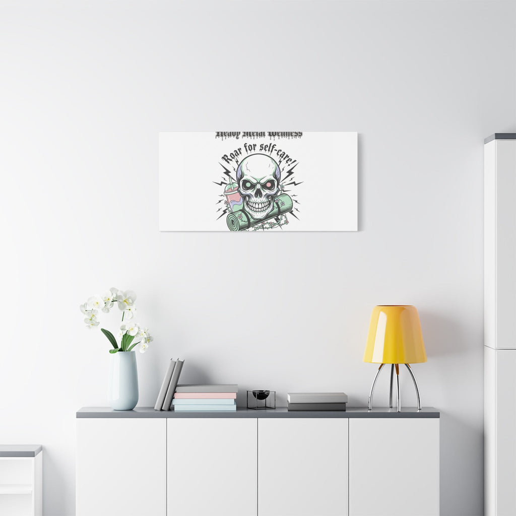 Roar for Self-Care Skull Canvas | heavy metal wellness, gothic wellness quote