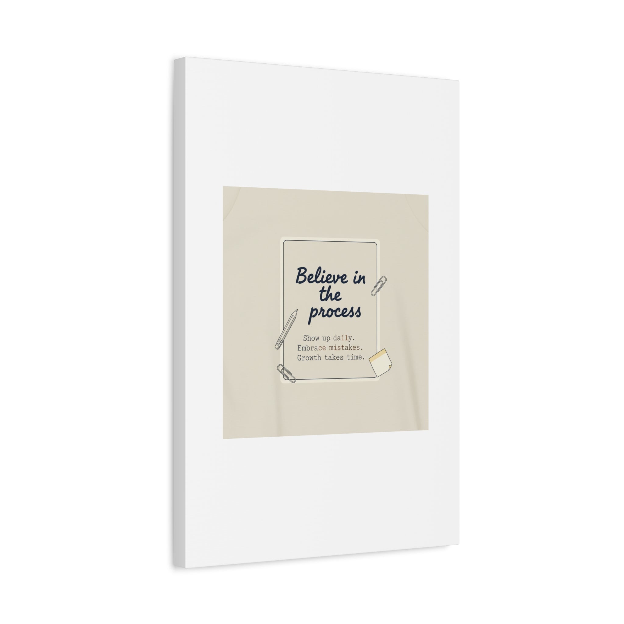 Believe in the Process Canvas | analogue note to self, handwritten reminder décor