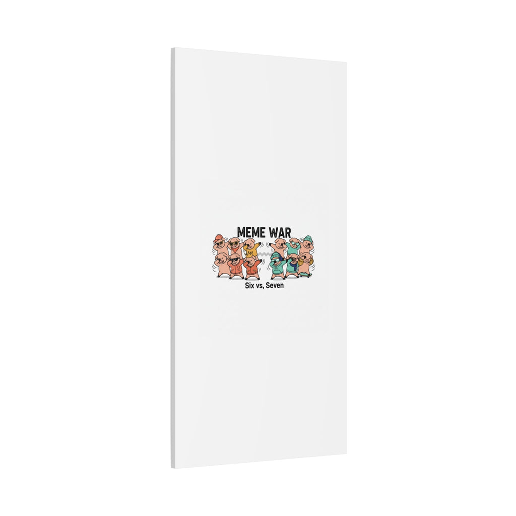 Meme War: Six vs. Seven Canvas Wall Art