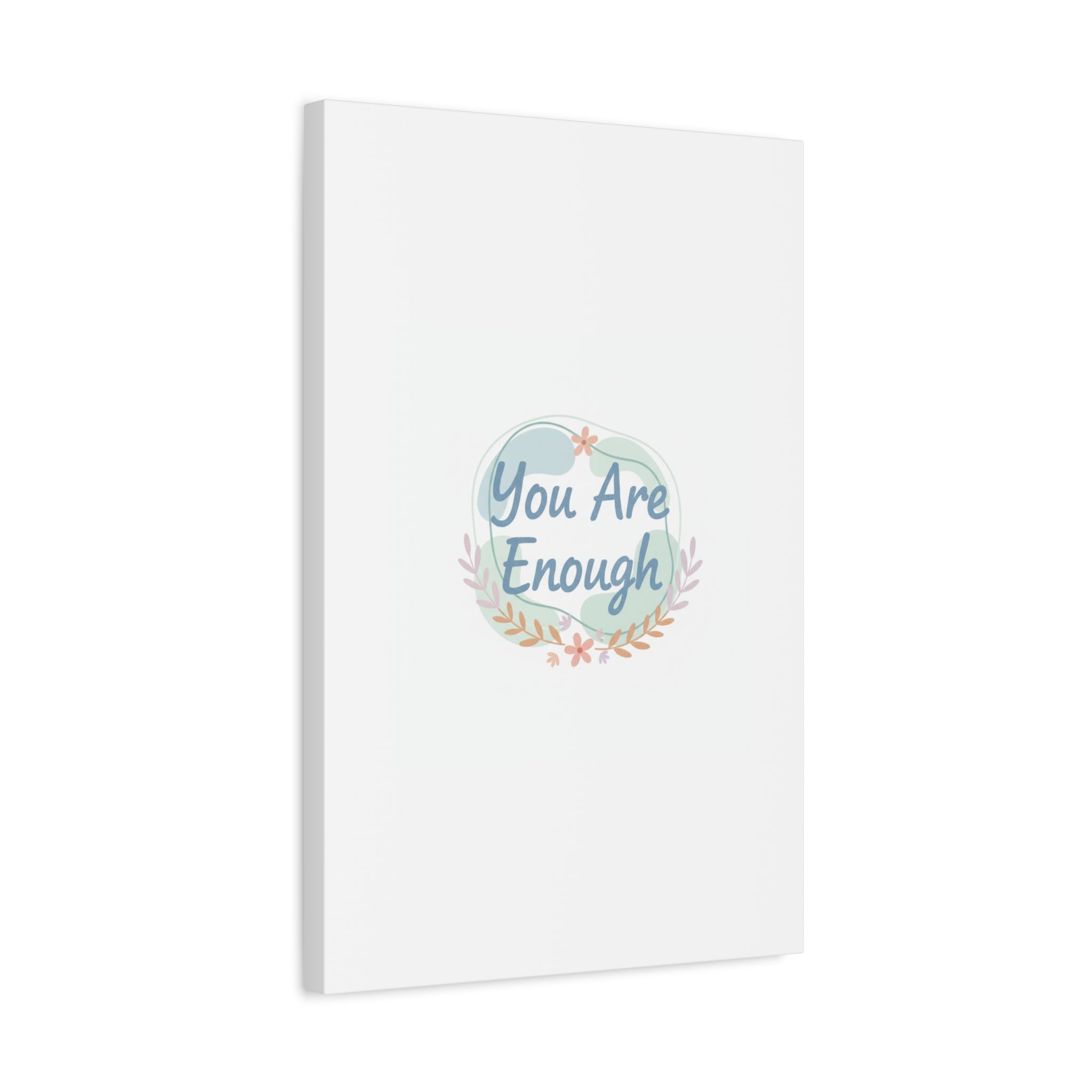 You Are Enough Canvas, Mental Health Art | Supportive Affirmation Wall Decor