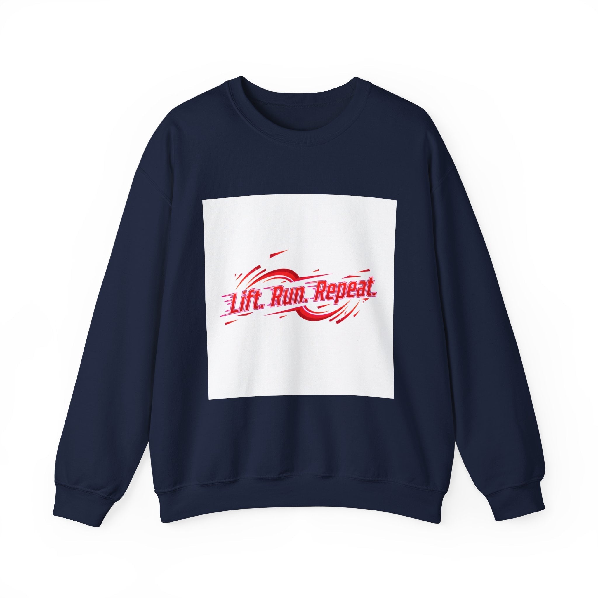 Lift. Run. Repeat. Sweatshirt | Fitness Shirt, Gym Motivation Activewear