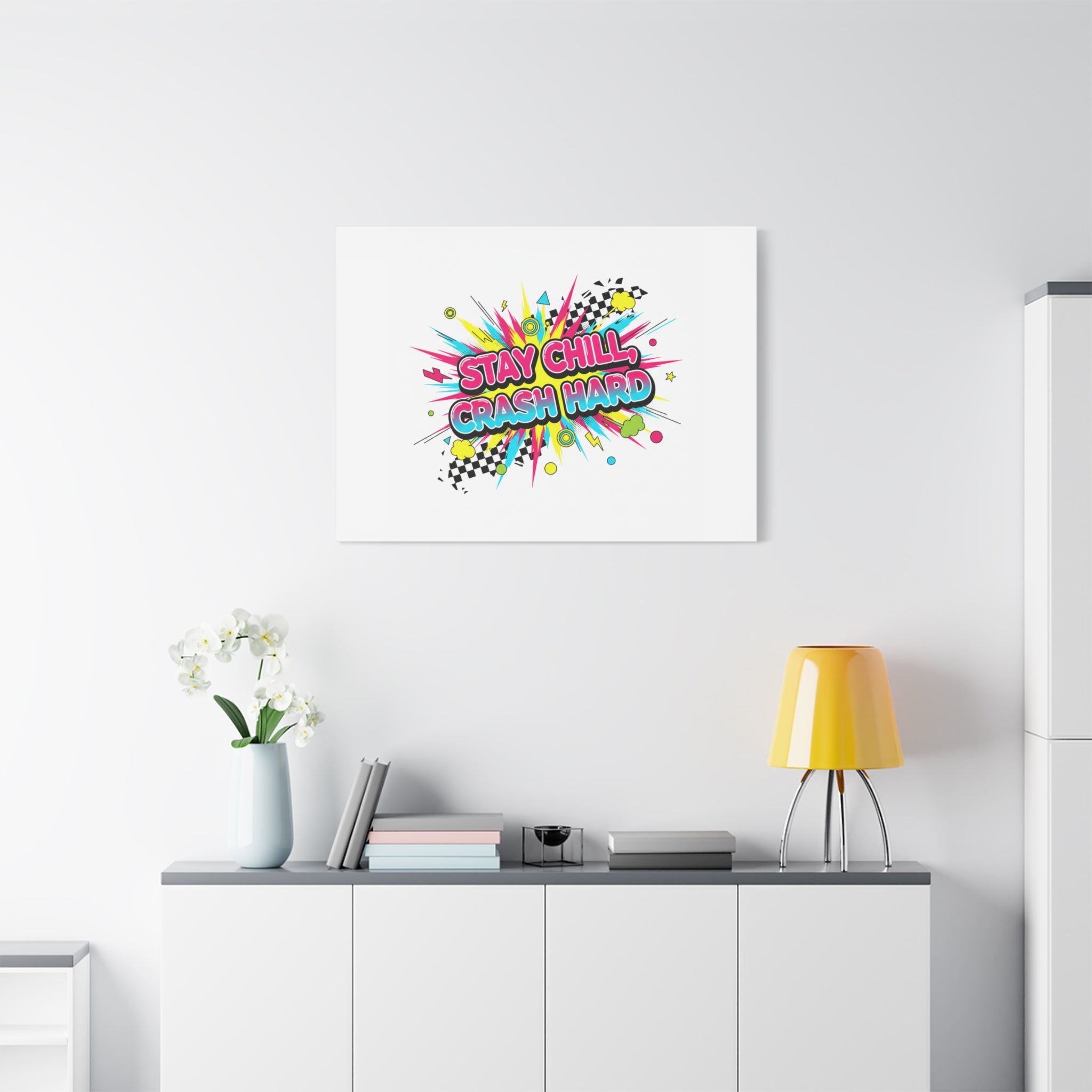 Stay Chill Crash Hard Canvas, neon graffiti crash out art | meltdown sticker style