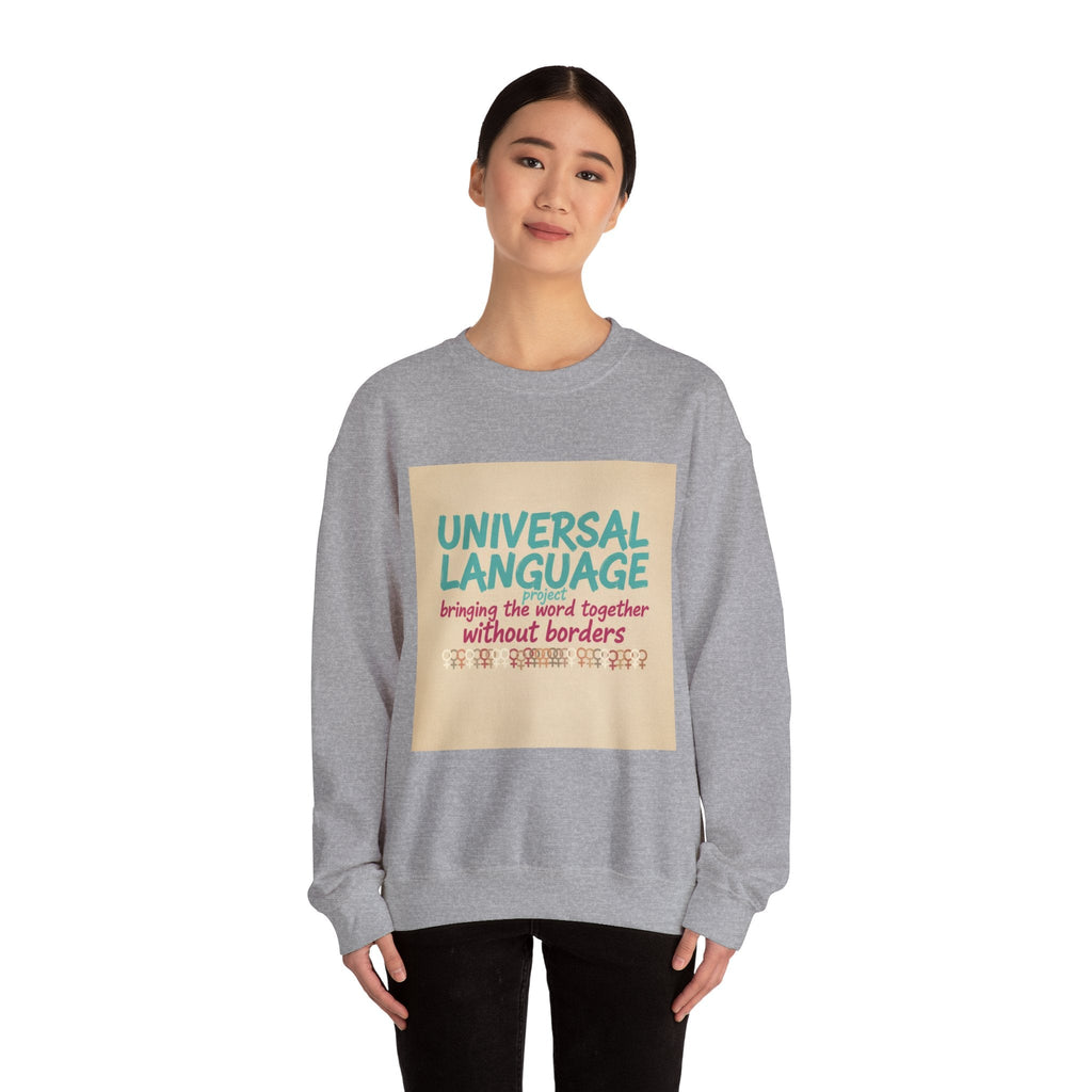 Universal Language Sweatshirt | Empowerment Slogan, Girl Power