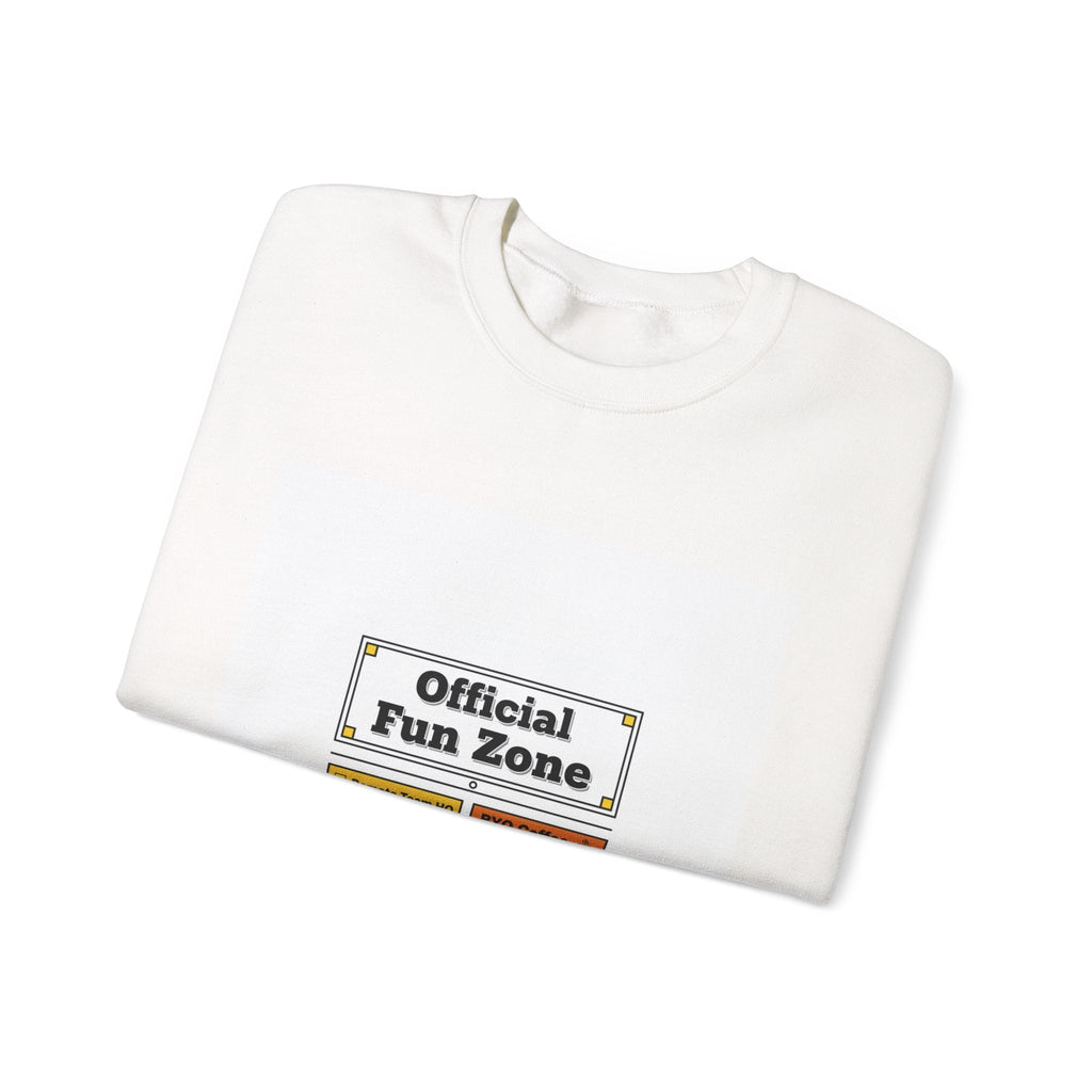 Official Fun Zone Sweatshirt | Office Sign Parody, Workplace Humor
