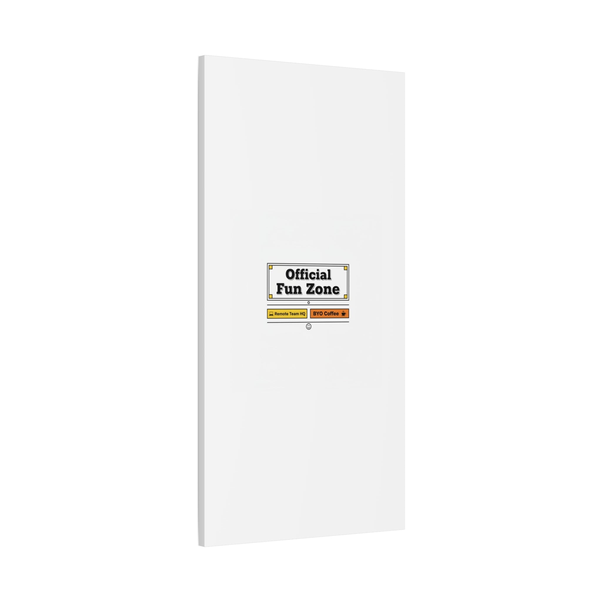 Official Fun Zone Canvas, Office Sign Parody, Workplace Humor, Notice Label