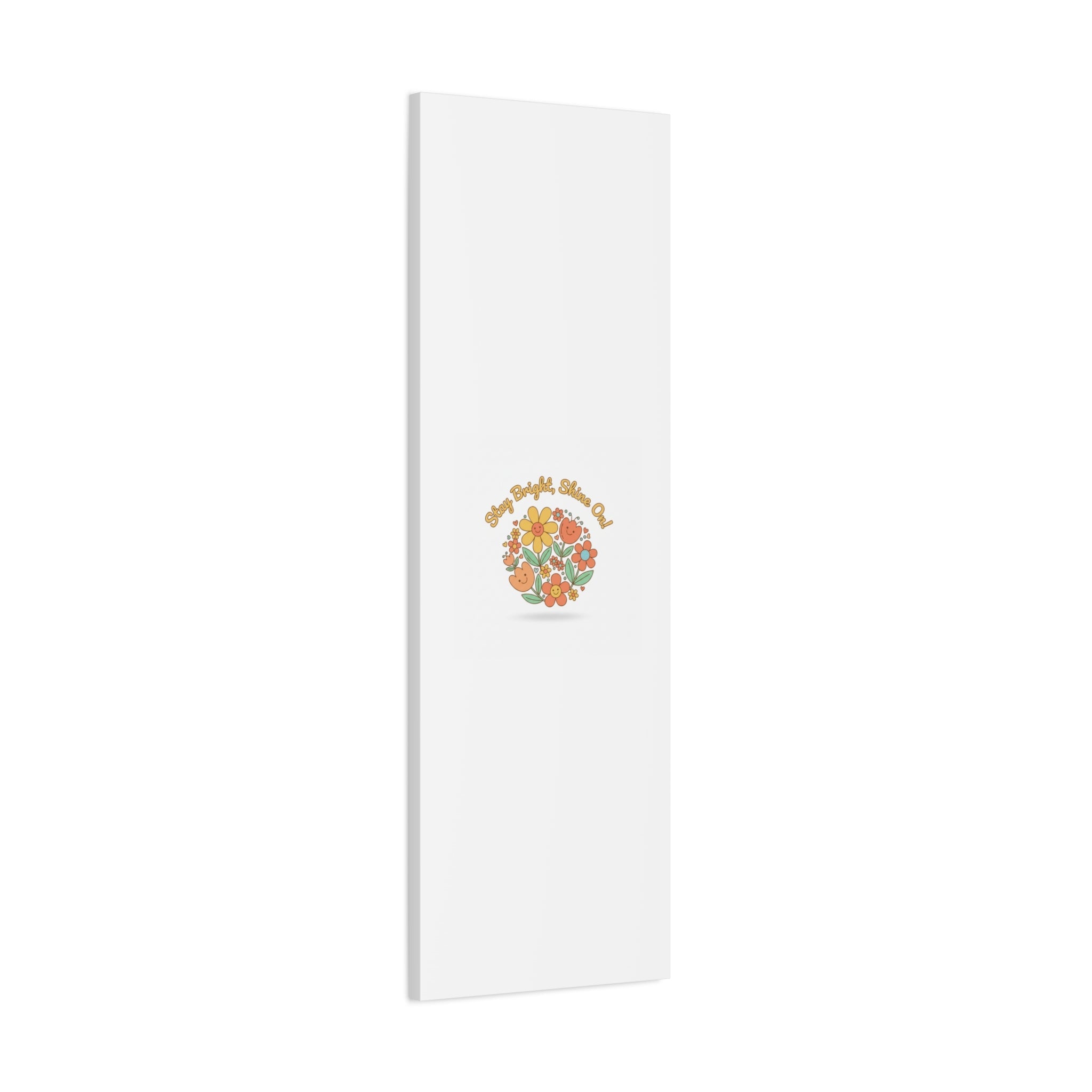 Stay Bright Shine On Canvas | Hopecore, Radical Optimism Wall Art