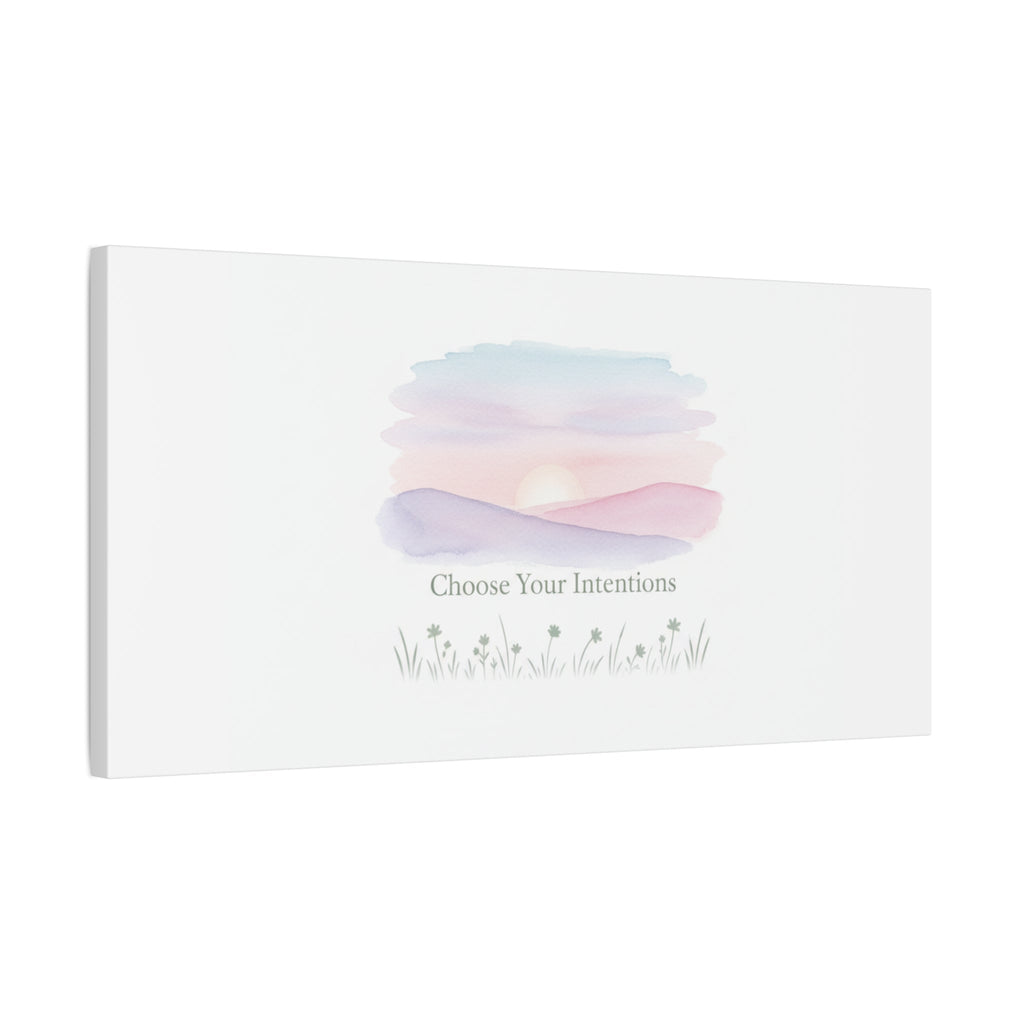 Choose Your Intentions Canvas, soft wellness poster, pastel gradient mindfulness art