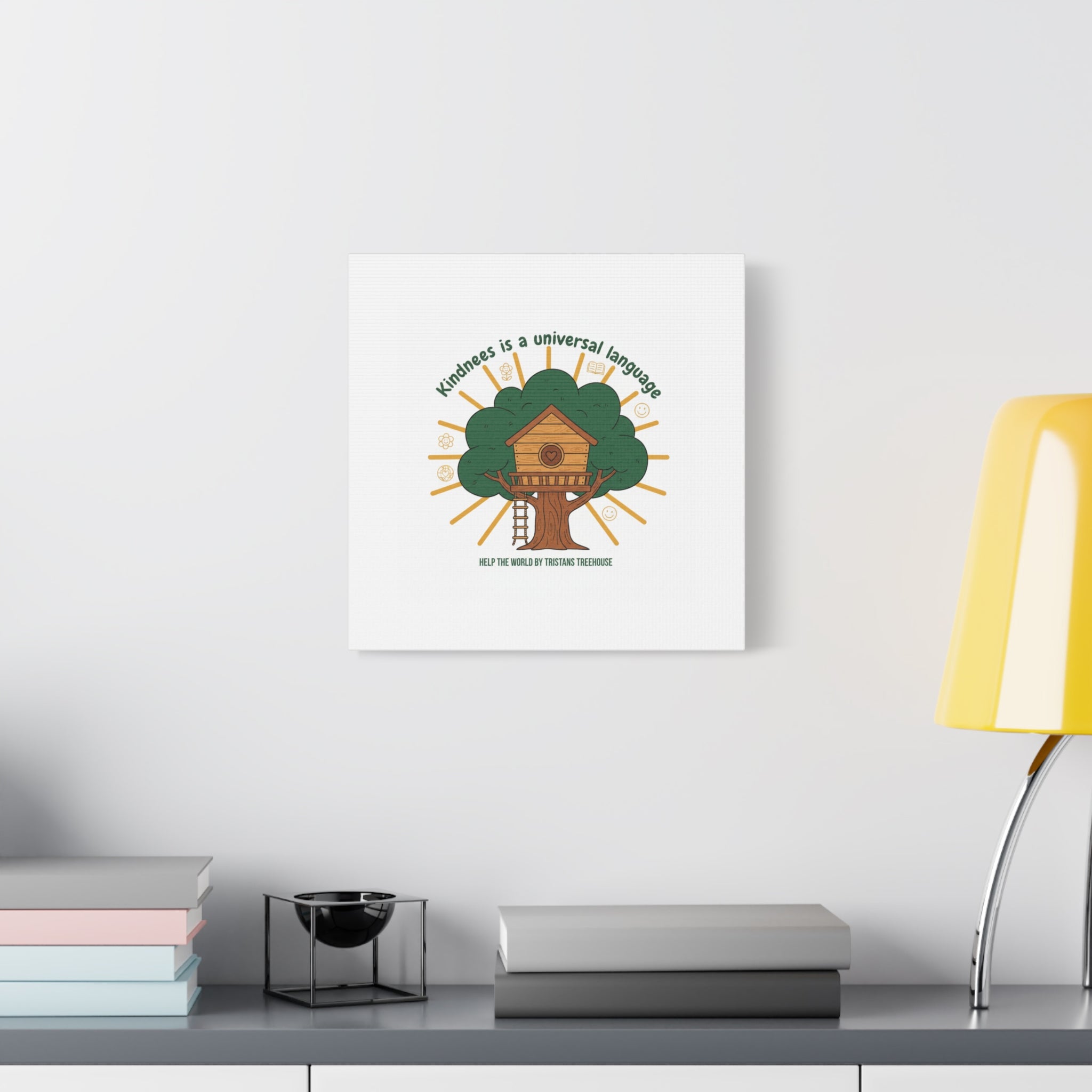 Kindness Is a Universal Language Canvas | Eco Humor, Treehouse Art