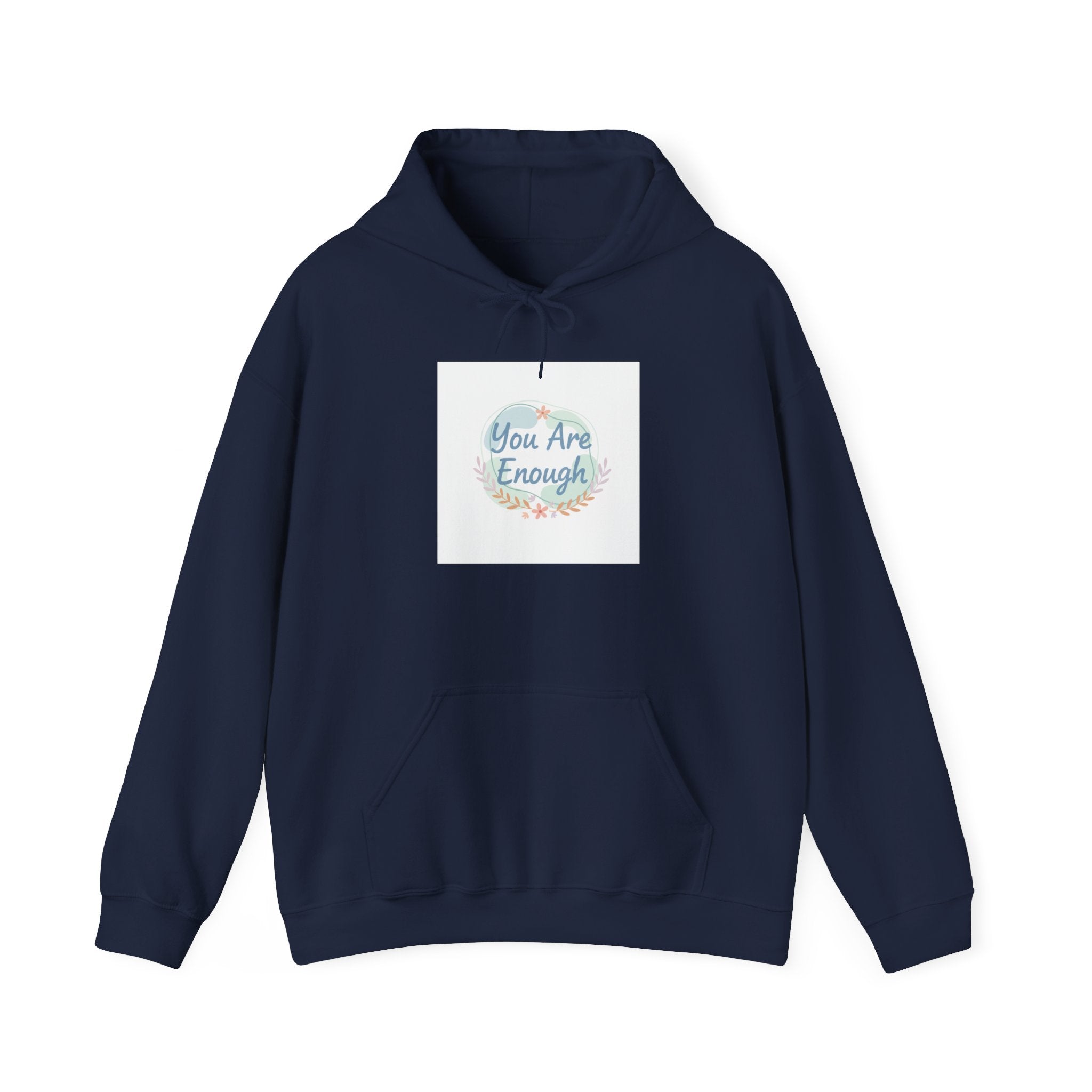 You Are Enough Hoodie | mental health check-in, self care quote
