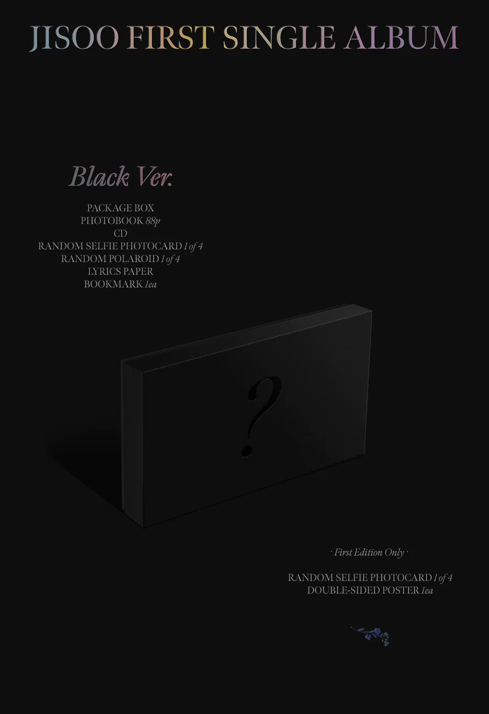 BLACKPINK Jisoo 1st Single Album