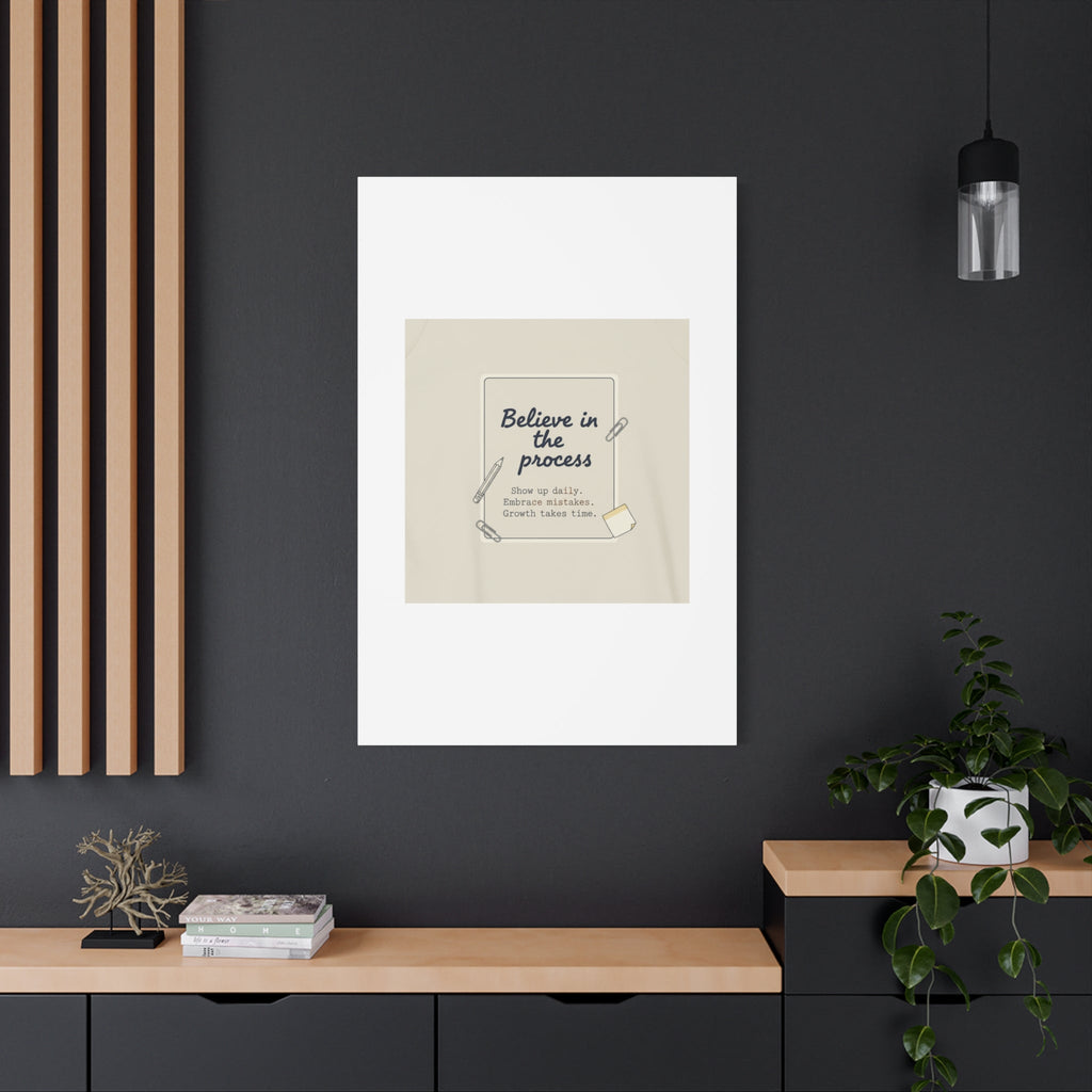 Believe in the Process Canvas | analogue note to self, handwritten reminder décor