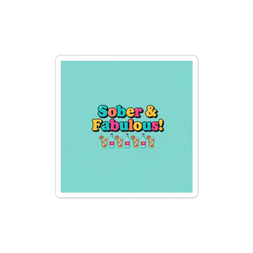 Sober & Fabulous Sticker | Dry January, Mocktail Trend