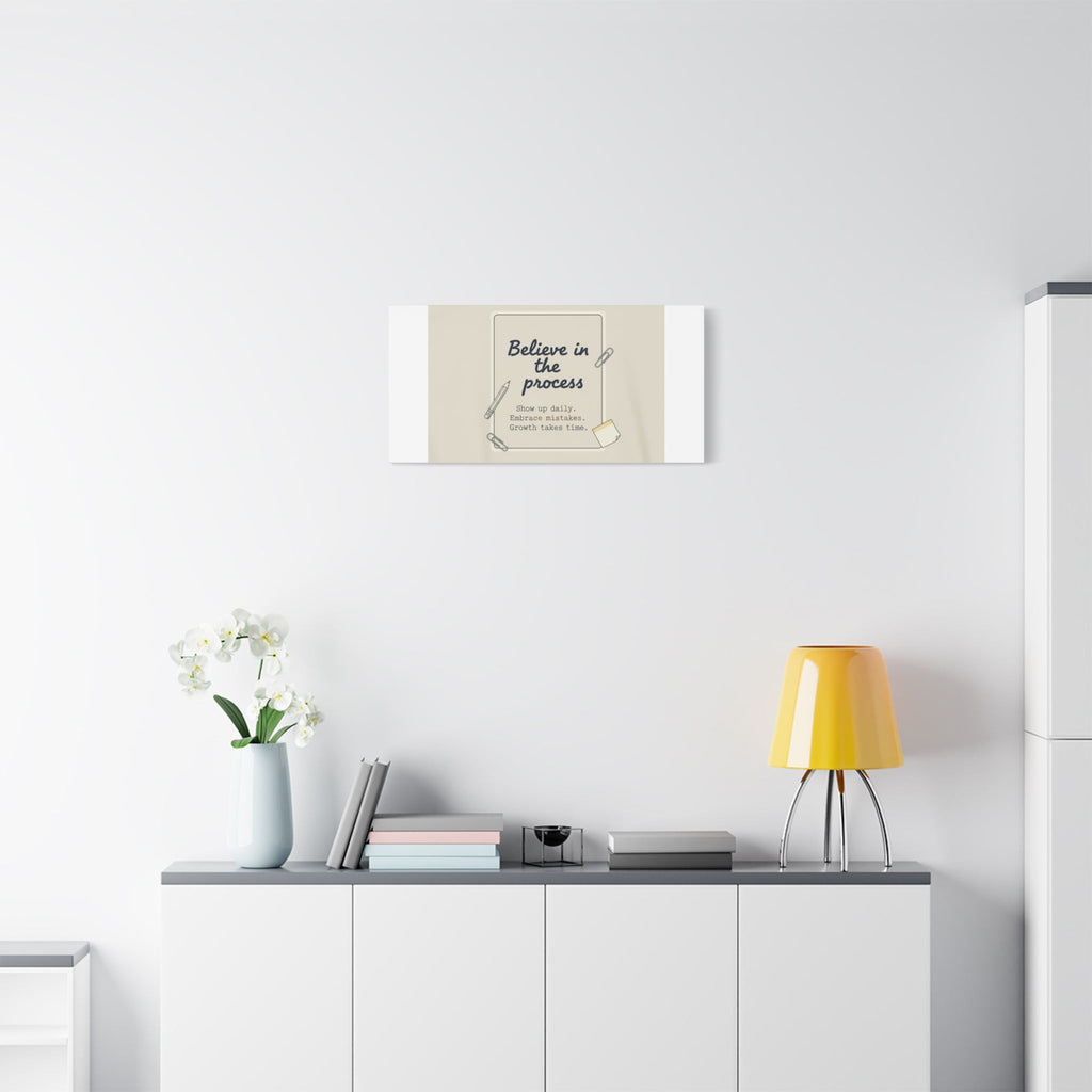 Believe in the Process Canvas | analogue note to self, handwritten reminder décor