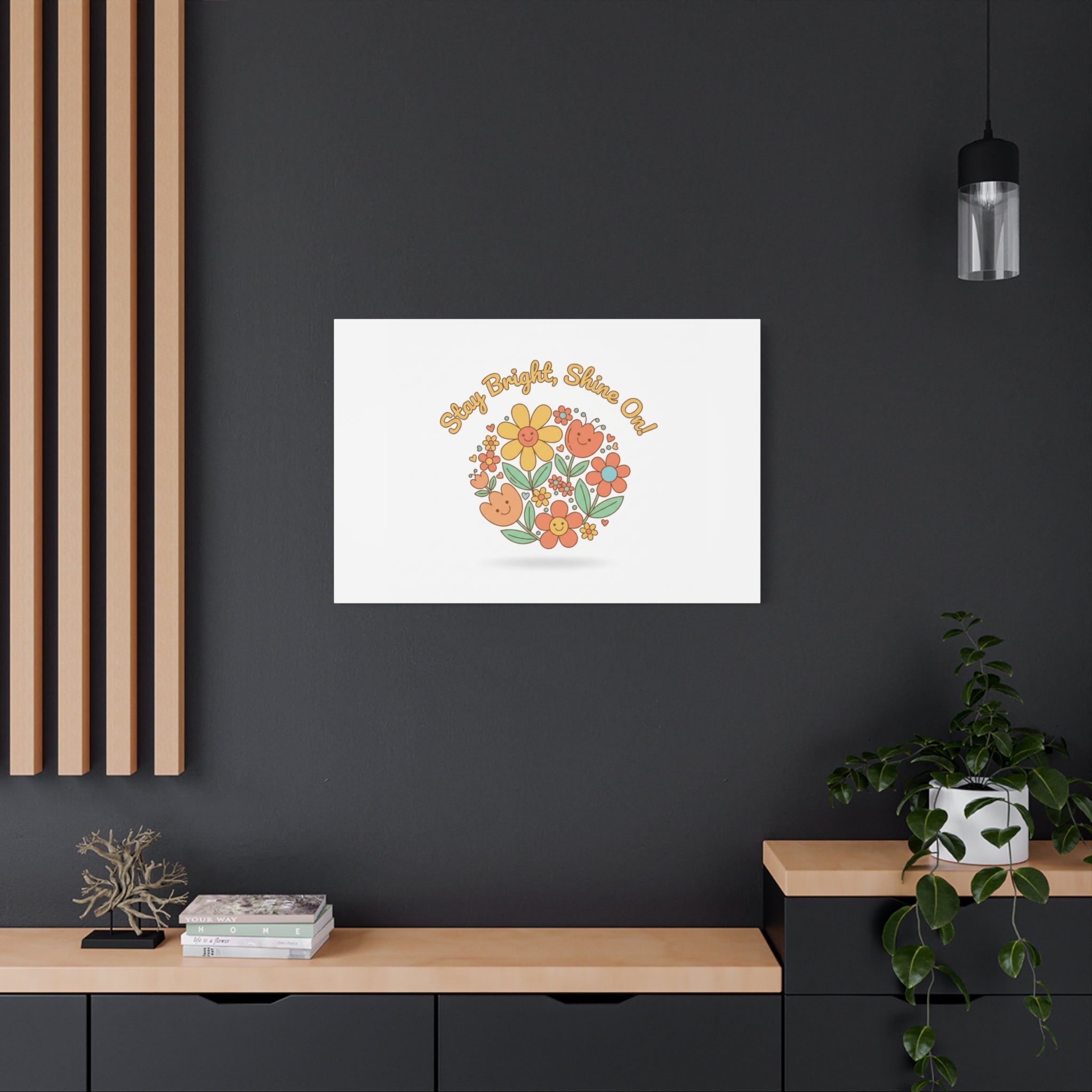 Stay Bright Shine On Canvas | Hopecore, Radical Optimism Wall Art