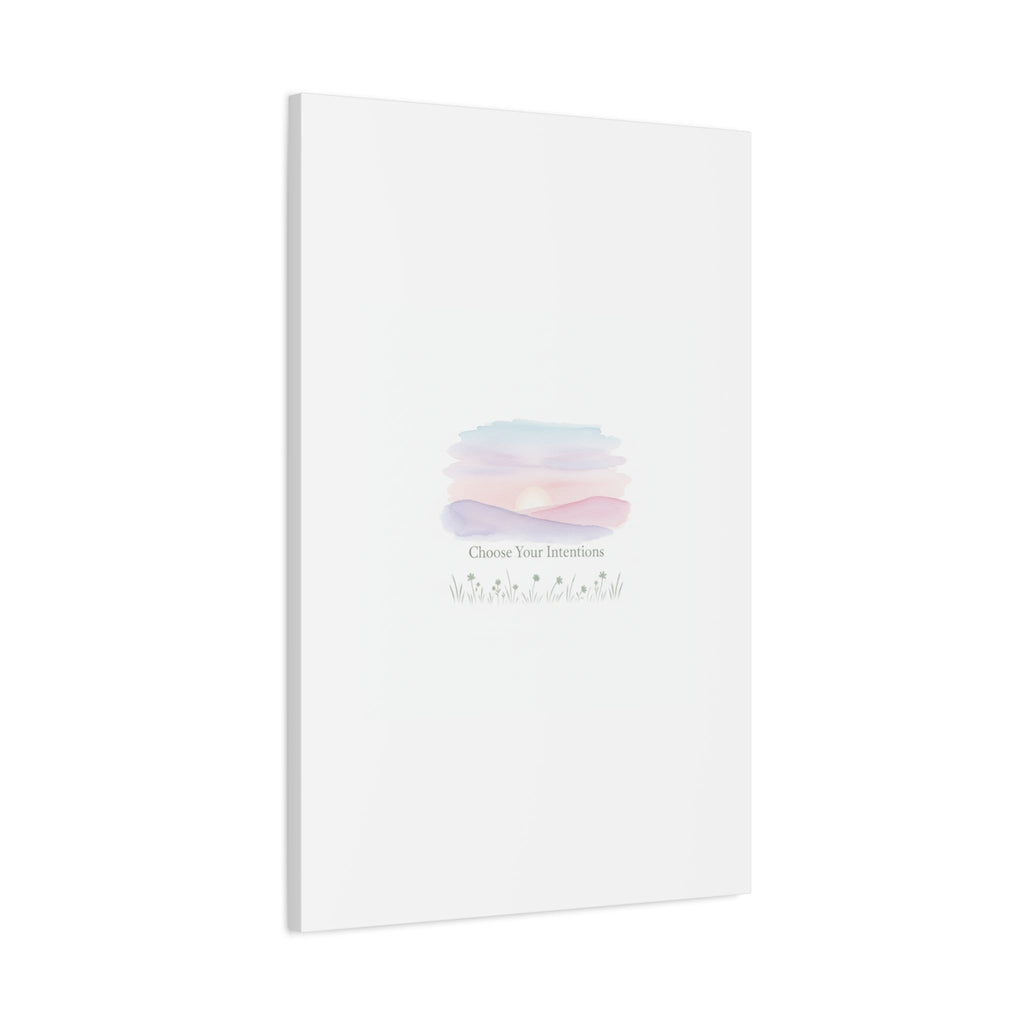 Choose Your Intentions Canvas, soft wellness poster, pastel gradient mindfulness art