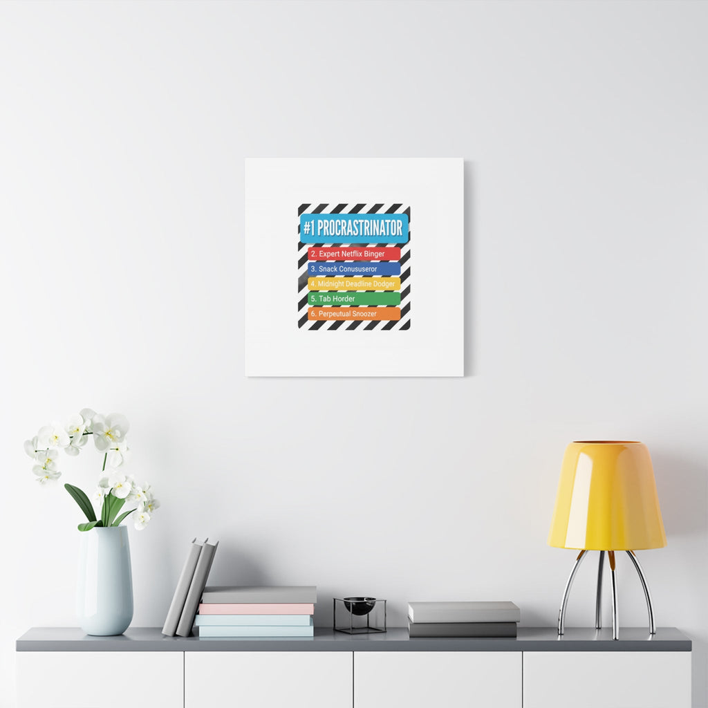 #1 Procrastinator Canvas, Rank-Style List Poster | Top-List Ranking Obsession