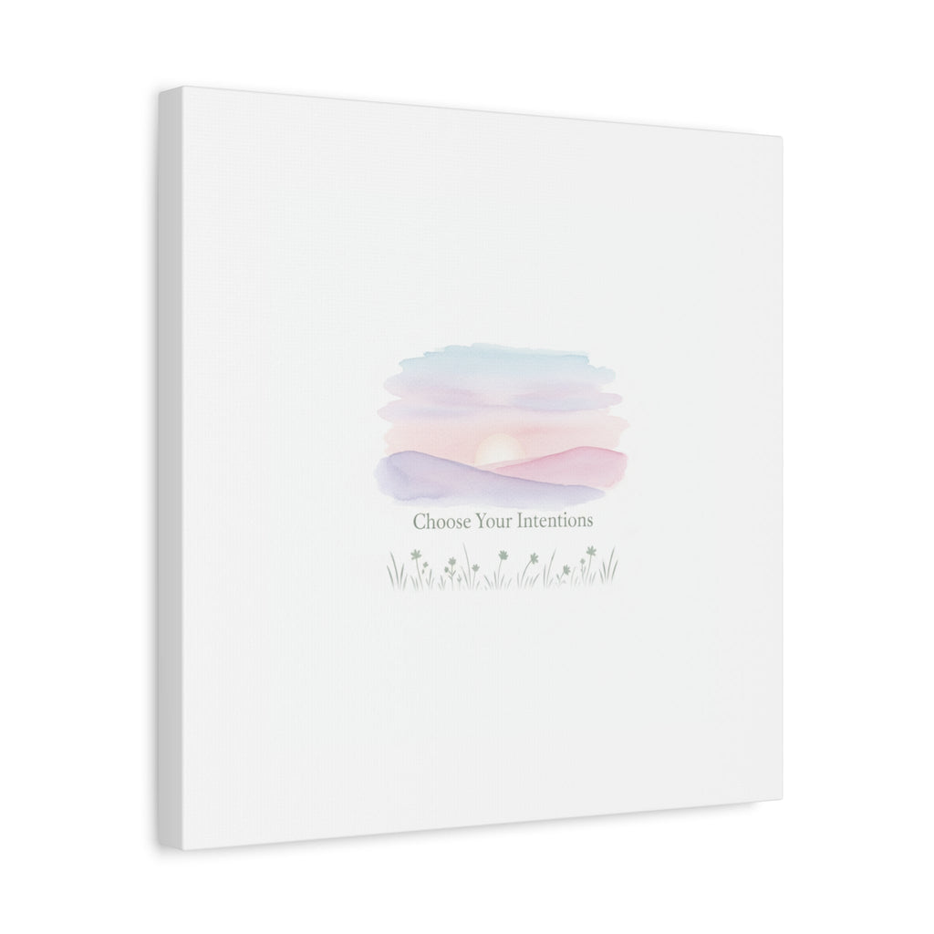 Choose Your Intentions Canvas, soft wellness poster, pastel gradient mindfulness art